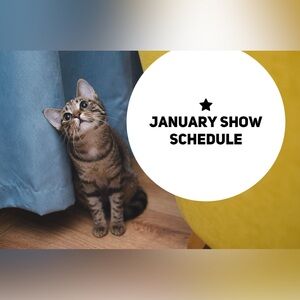 January Show Schedule